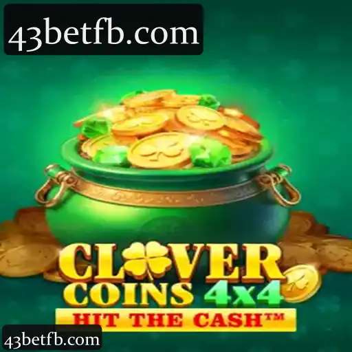 CloverCoins4x4 na 43bet: Aventure-se em Apostas Online com Cassino, Slots e Esportes ao Vivo